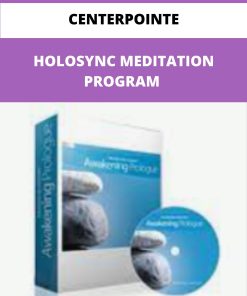 CENTERPOINTE HOLOSYNC MEDITATION PROGRAM