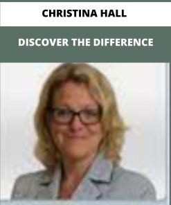 CHRISTINA HALL DISCOVER THE DIFFERENCE