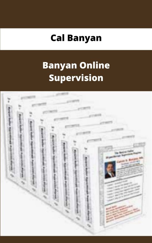 Cal Banyan Banyan Online Supervision