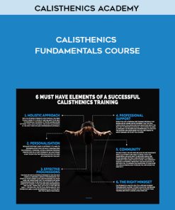 Calisthenics Academy – Calisthenics Fundamentals Course | Available Now !