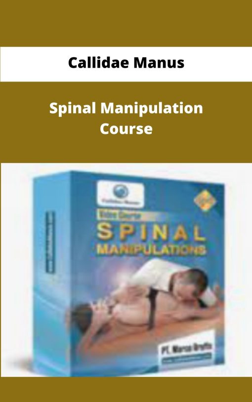 Callidae Manus Spinal Manipulation Course
