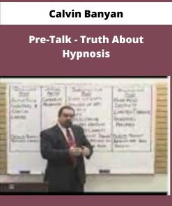 Calvin Banyan Pre Talk Truth About Hypnosis