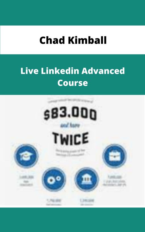 Chad Kimball Live Linkedin Advanced Course