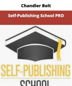 Chandler Bolt – Self-Publishing School PRO | Available Now !