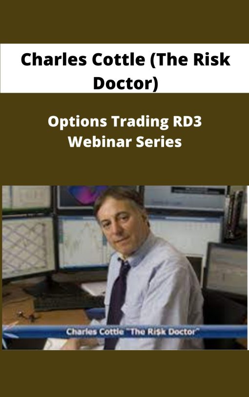 Charles Cottle The Risk Doctor Options Trading RD Webinar Series