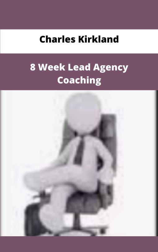 Charles Kirkland Week Lead Agency Coaching