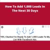 Charles Kirkland How To Add Leads In The Next Days