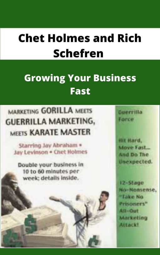 Chet Holmes and Rich Schefren Growing Your Business Fast