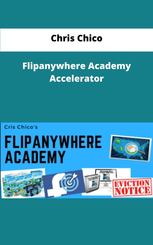 Chris Chico Flipanywhere Academy Accelerator