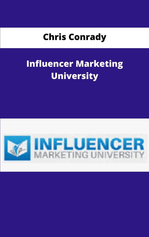 Chris Conrady Influencer Marketing University