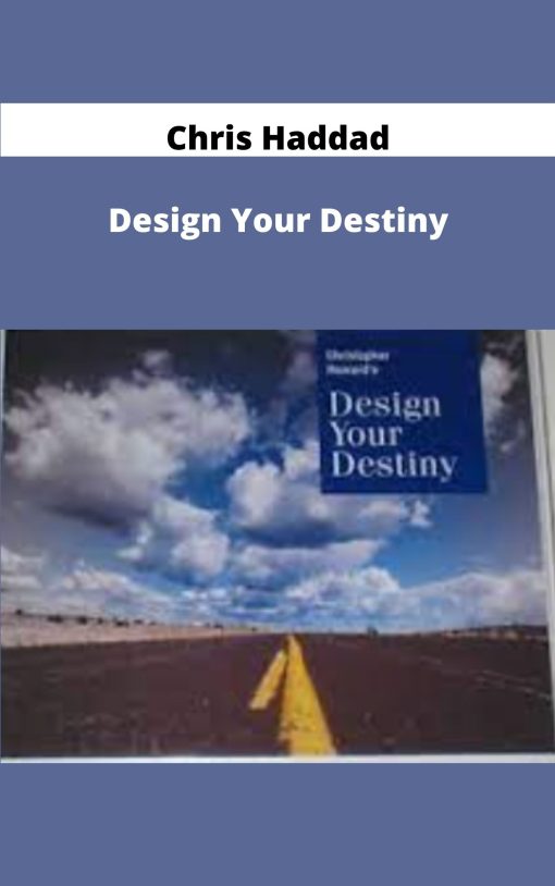 Chris Howard Design Your Destiny
