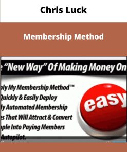 Chris Luck Membership Method