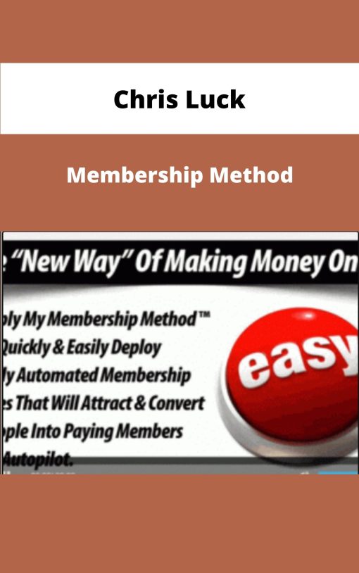 Chris Luck Membership Method