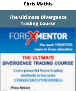 Chris Mathis The Ultimate Divergence Trading Course