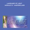 Christine Day – Language of Light Module III – Masterclass | Available Now !