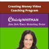 Christy Whitman Creating Money Video Coaching Program