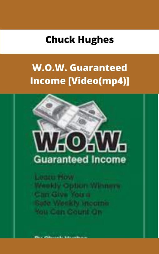 Chuck Hughes – W O W Guaranteed Income Video mp