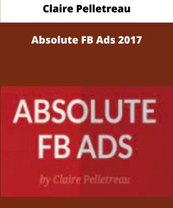 Claire Pelletreau Absolute FB Ads