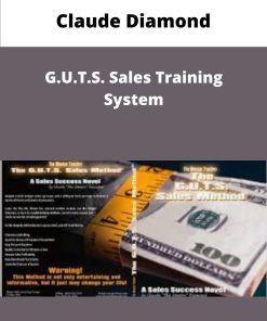 Claude Diamond G U T S Sales Training System