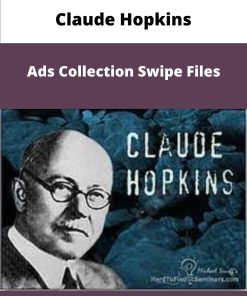 Claude Hopkins Ads Collection Swipe Files