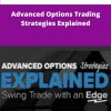 Claytrader Advanced Options Trading Strategies Explained