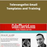 Colin Theriot - Televangelist Email Templates and Training | Available Now !