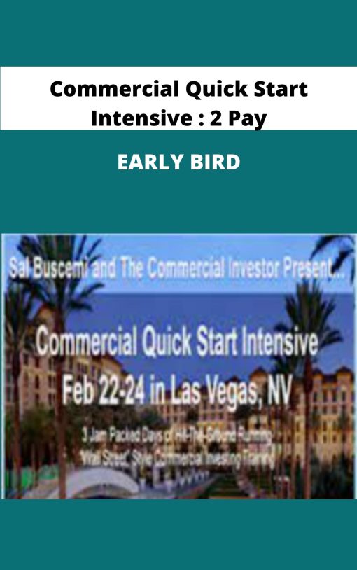 Commercial Quick Start Intensive Pay EARLY BIRD