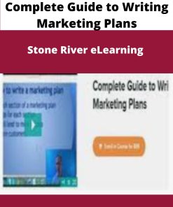 Complete Guide to Writing Marketing Plans Stone River eLearning