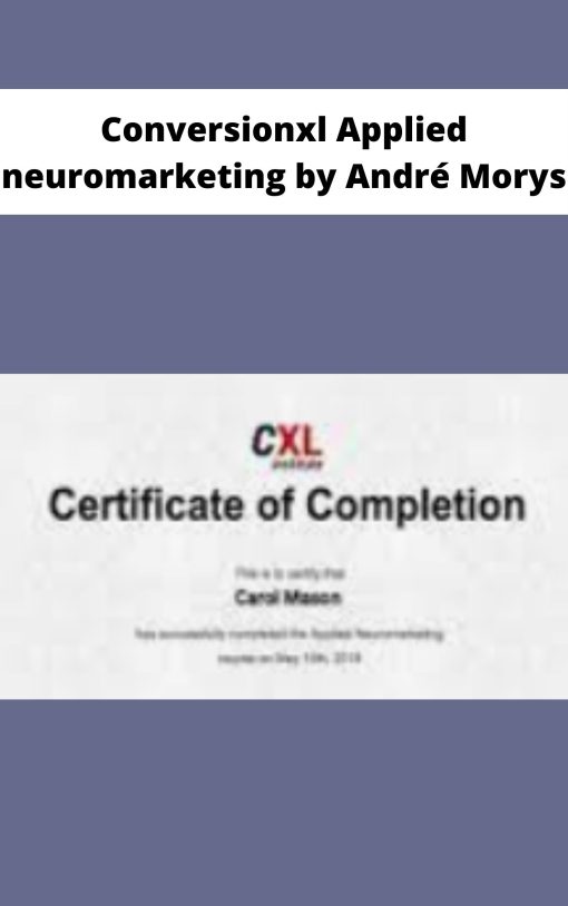 Conversionxl Applied neuromarketing by Andre Morys
