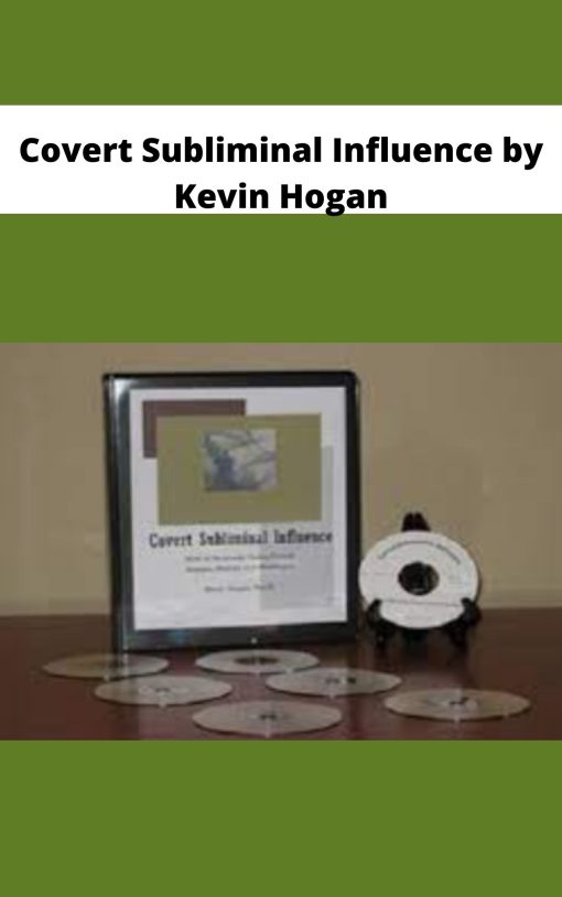 Covert Subliminal Influence by Kevin Hogan