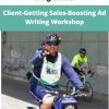 Craig Garber – Client-Getting Sales-Boosting Ad Writing Workshop | Available Now !