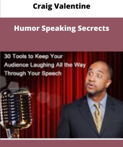 Craig Valentine – Humor Speaking Secrects