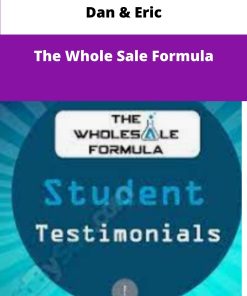 Dan Eric The Whole Sale Formula