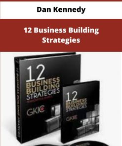 Dan Kennedy Business Building Strategies