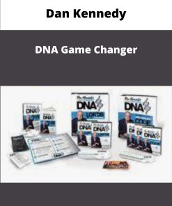 Dan Kennedy DNA Game Changer