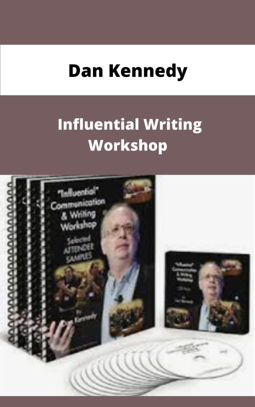 Dan Kennedy Influential Writing Workshop
