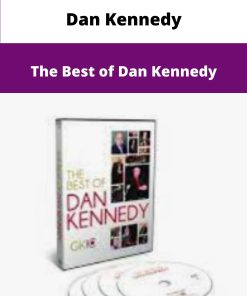 Dan Kennedy The Best of Dan Kennedy