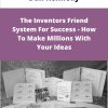 Dan Kennedy The Inventors Friend System For Success How To Make Millions With Your Ideas