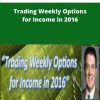 Dan Sheridan Trading Weekly Options for Income in
