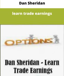 Dan Sheridan learn trade earnings