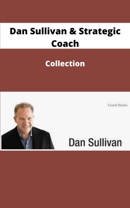 Dan Sullivan Strategic Coach Collection