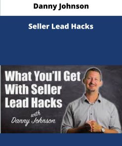 Danny Johnson Seller Lead Hacks