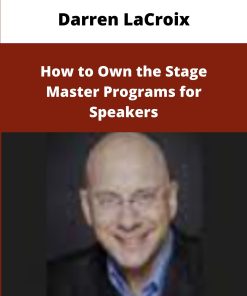 Darren LaCroix How to Own the Stage Master Programs for Speakers