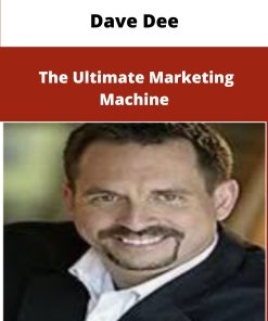Dave Dee The Ultimate Marketing Machine