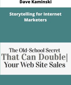 Dave Kaminski Storytelling for Internet Marketers