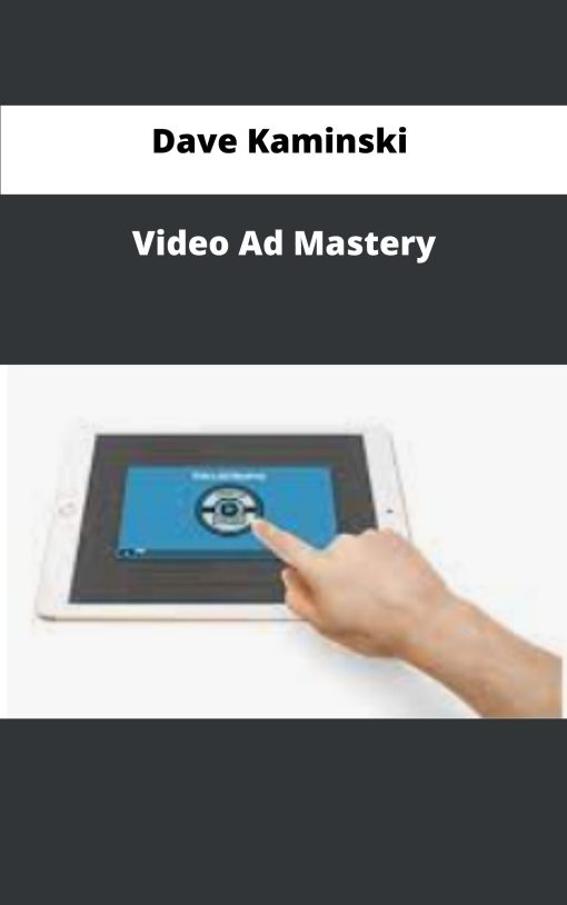 Dave Kaminski Video Ad Mastery