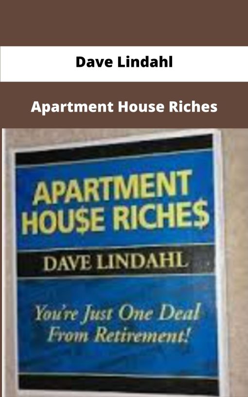 Dave Lindahl Apartment House Riches