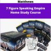Dave VanHoose and Dustin Matthews Figure Speaking Empire Home Study Course