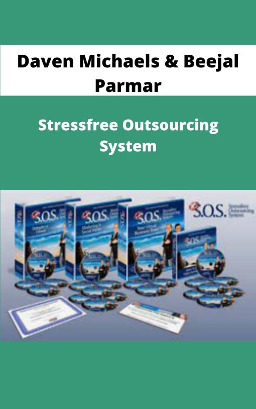 Daven Michaels Beejal Parmar Stressfree Outsourcing System