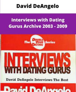 David DeAngelo Interviews with Dating Gurus Archive
